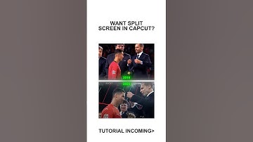 Split Screen Tutorial CapCut