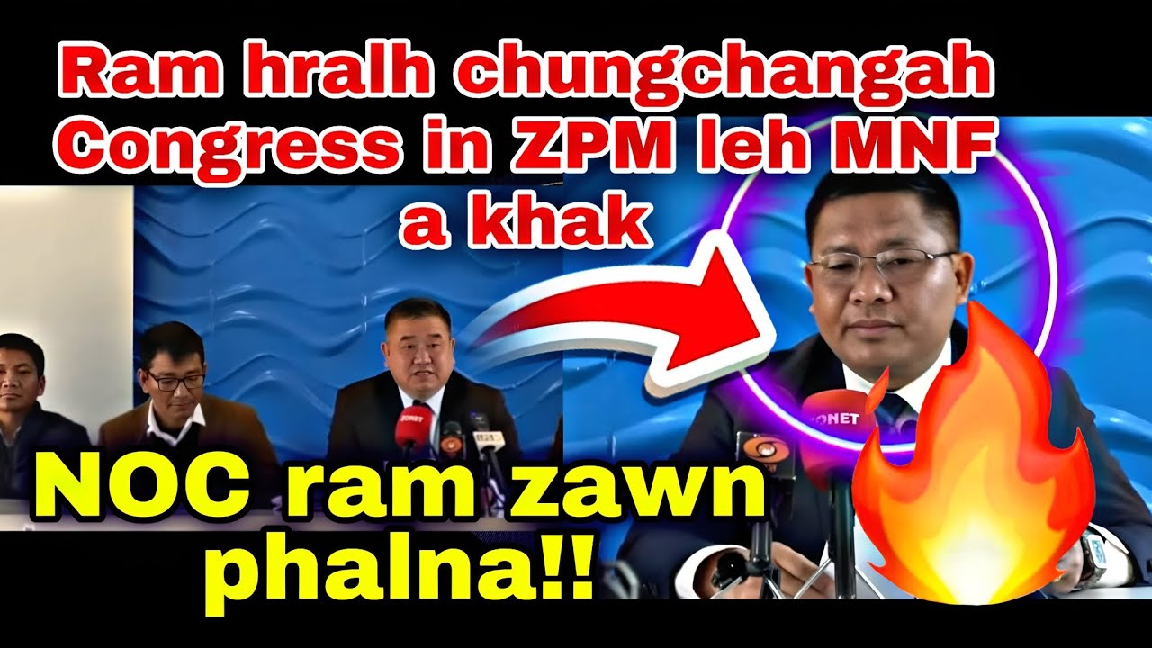 Lengpui leh Sihphir ram lei chungchang ah bawk in sawifiahna tharlam! Congress lam thuchhuak🔥🔥