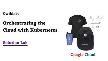 Orchestrating the Cloud with Kubernetes | Google Cloud Ready Facilitator Program 2022