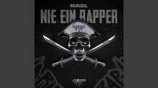 Nie ein Rapper - Nael & Rap La Rue