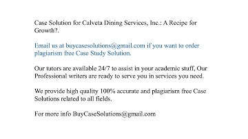 Case Solution Calveta Dining Services, Inc. A Recipe for Growth?
