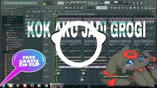 KOK AKU JADI GROGI (FT ILYAS PATRICK)REMIX_2019