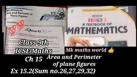 Class 9th ICSE Maths Ch 15 Area and perimeter of plane figures 👍 Ex 15.2(sum no. 26,27,29,32)👍