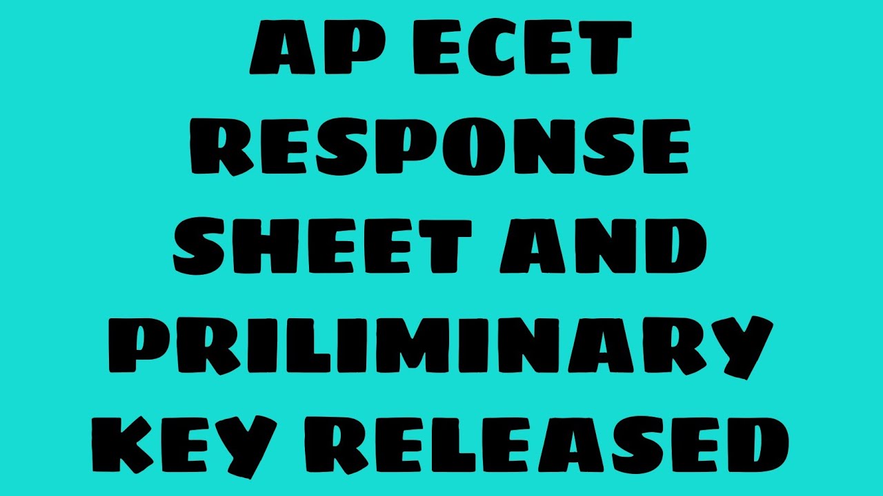 AP ECET 2021 RESPONSE SHEET AND PRILIMINARY KEY RELEASED 