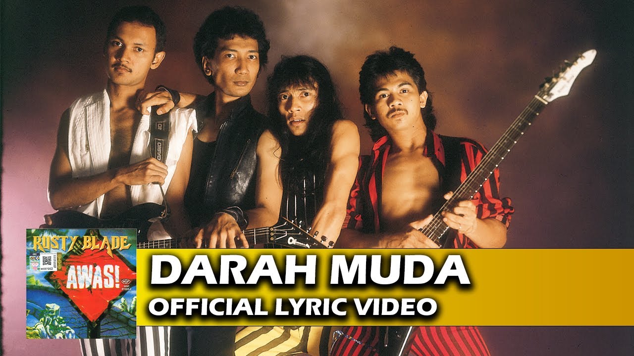 Watch Rusty Blade - Darah Muda (Official Lyric Video) on YouTube Watch Rusty Blade - Darah Muda (Official Lyric Video) on YouTube