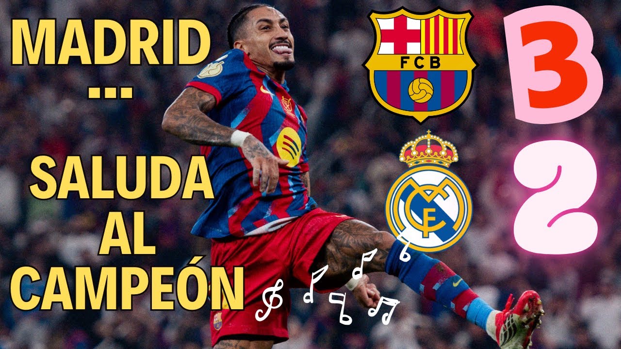 🔴🔵¡BARÇA 3 MADRID 2 🔥🔥EL BARÇA ES EL SUPERCAMPEÓN - YouTube