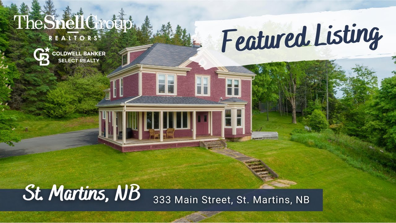 🎥 Video tour of 333 Main Street, St. Martins, NB, Canada YouTube