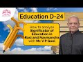 D-24 How to analyse Significator of Education in Rasi and Navmansha | D-9 | D-24 | V P Goel