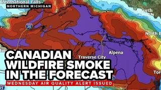 Wednesday Air Quality Alert as Canadian Wildfire Smoke Forecasted to move into Northern Michigan