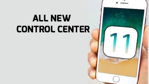 IOS 11 ALL NEW CONTROL CENTER !