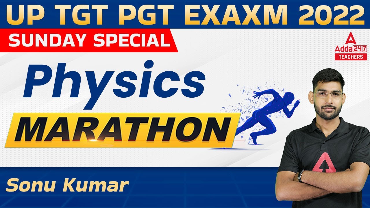 UP PGT Physics Preparation | UP PGT Physics Marathon | By Sonu Kumar