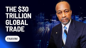 The $30 Trillion Global Trade Network