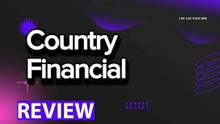 Country Financial Insurance review, pros and cons, legit, quote (update 2024)
