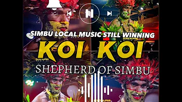 Skoi Skoi- Shepherd of Simbu (PNG music 2023.