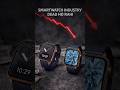 Smartwatch Industry Dead? The Truth😳#tech #shorts #shortsfeed #watch #youtubesearch