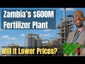 Wird Sambias 600 Millionen Dollar Teure Düngemittelfabrik Die Preise Senken Zambia2025 Wird Sambias 600 Millionen Dollar Teure Düngemittelfabrik Die Preise Senken Zambia2025