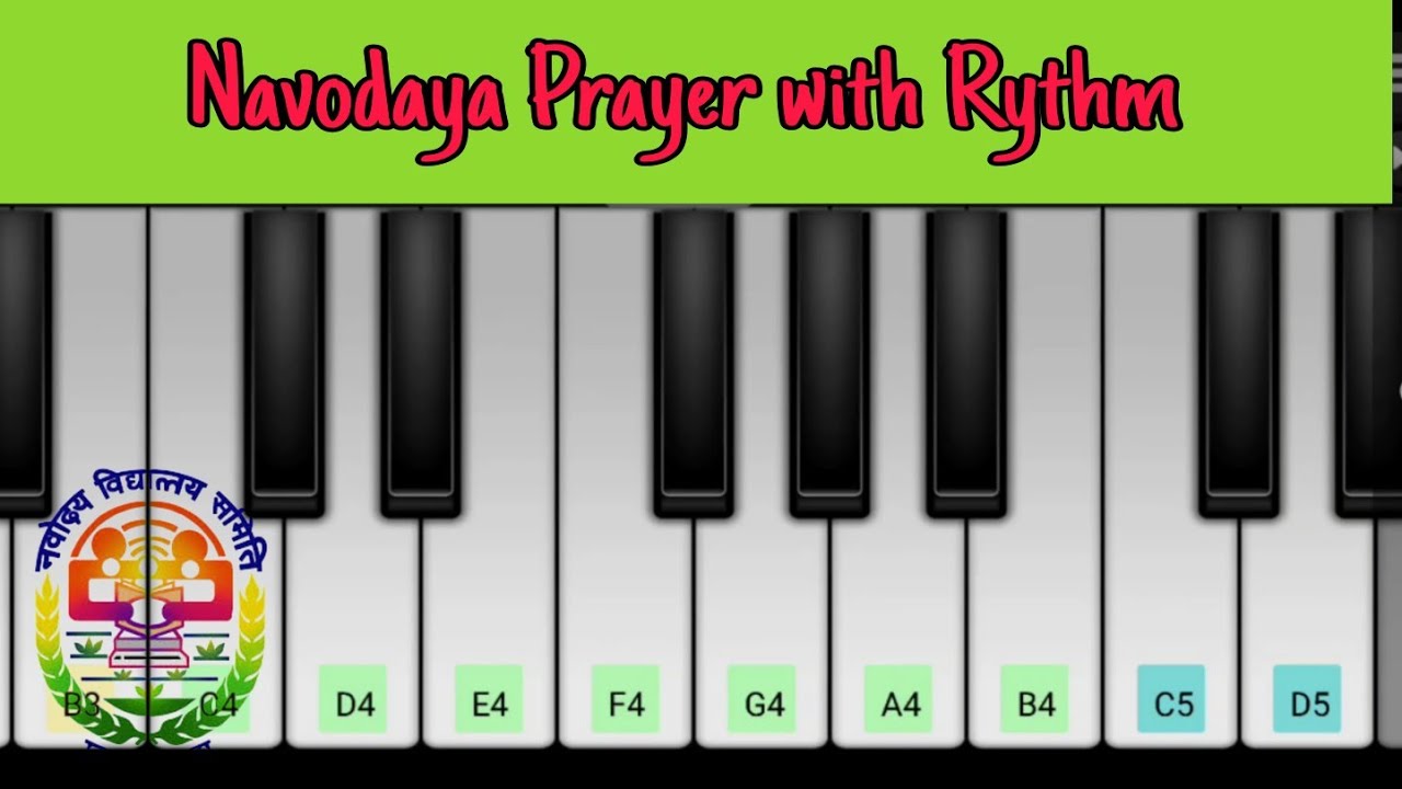 Navodaya Prayer  Hami nava yug ki nayi bharati  on piano with rythm