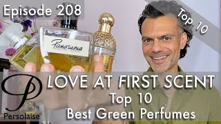 Top 10 Best Green Perfumes on Persolaise Love At First Scent