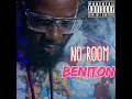 Beniton  no room lyric