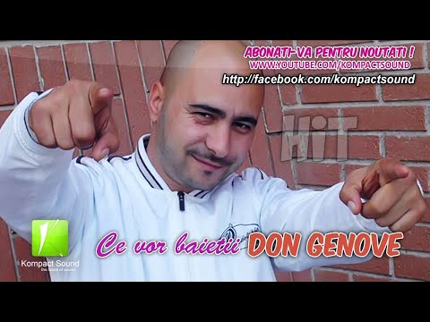 Don Genove - Ce vor baietii la noapte HIT (Manele Tari)