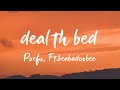 Powfu - death bed (Lyrics Video) ft. beabadoobee