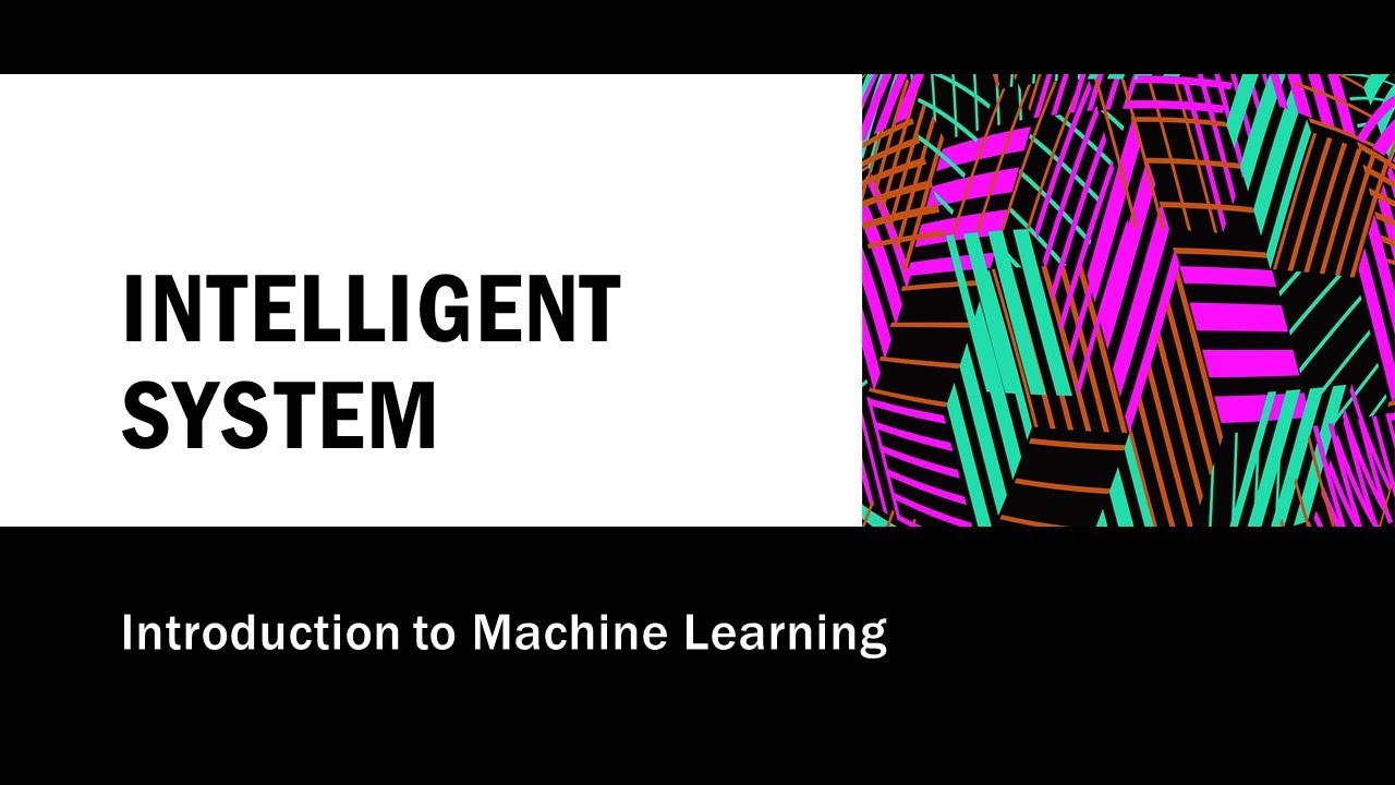 An Introduction to Intelligent Systems - YouTube
