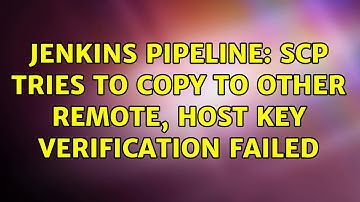 Jenkins pipeline: scp tries to copy to other remote, Host key verification failed