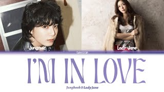 Jungkook BTS & Lady Jane - I'm In Love (Color Coded Lyrics Eng/Rom/Han)