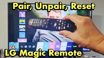 How to Reset / Pair / UnPair LG Magic Remote for LG Smart TV