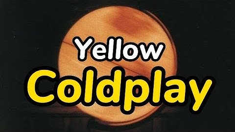 Thumbnail of Yellow |Coldplay| Lyrics in English/Spanish
