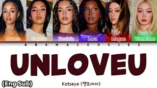KATSEYE (캣츠아이) - 'UNLOVEU' Lyrics (가사) || Color Coded Lyrics (Han/Rom/Eng)