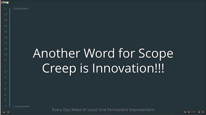 Encouraging and Managing Scope Creep