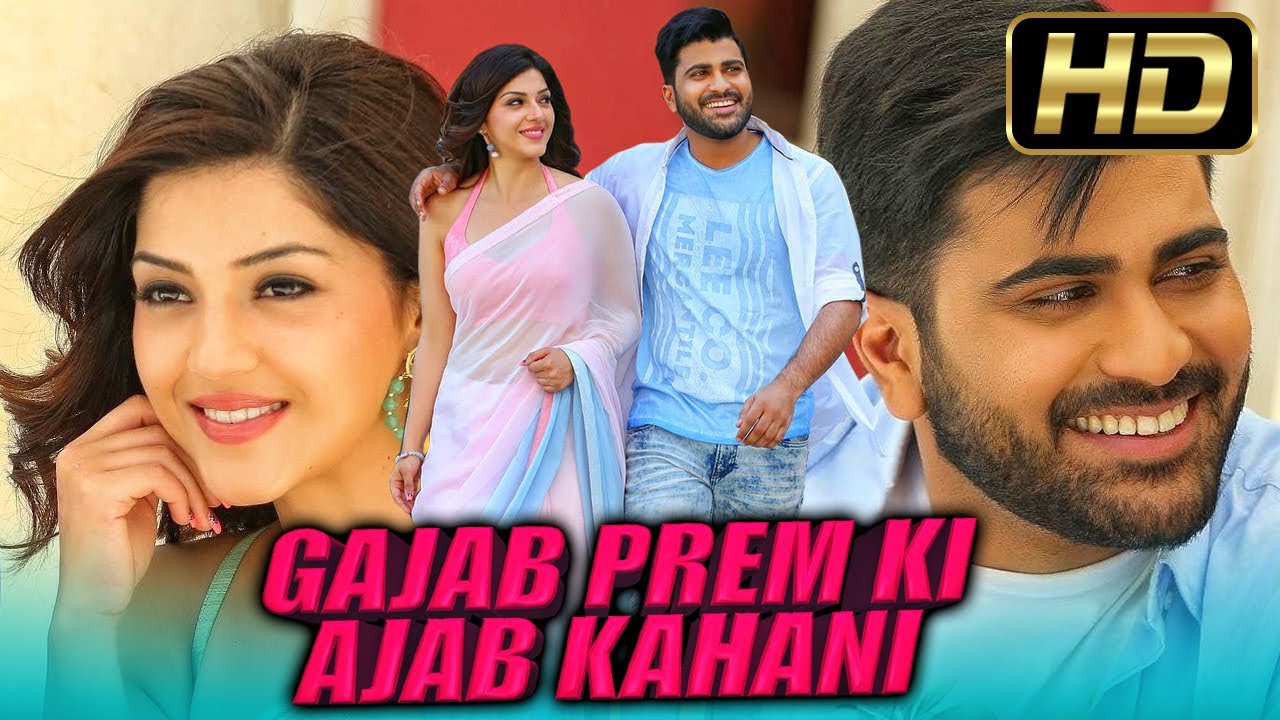 ग़ज़ब प्रेम की अजब कहानी (HD) - शर्वानंद और मेहरीन पीरज़ादा की सुपरहिट रोमांटिक कॉमेडी मूवी