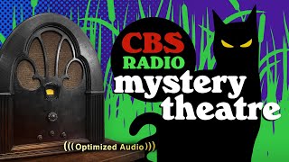 Vol. 10.1 | 3.75 Hrs  CBS Radio MYSTERY THEATRE  Old Time Radio Dramas  Volume 10: Part 1 of 2