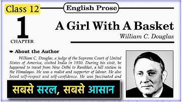 A Girl With A Basket in Hindi | Up Board Class 12 English Prose Chapter 1 | William C Douglas