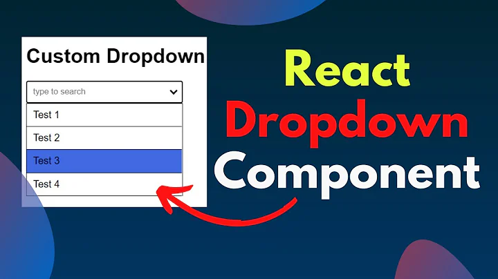 React dropdown component for beginners