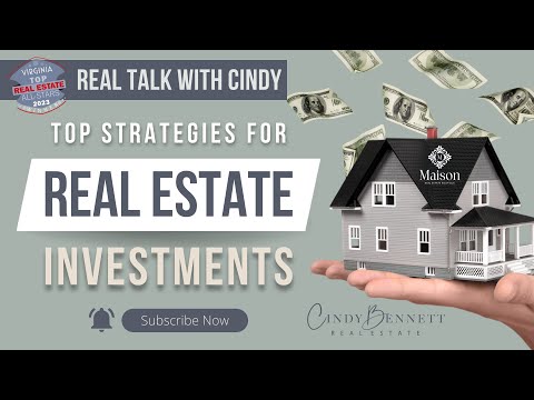 Top Strategies for Real Estate Investments | Real Talk with Cindy