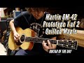 Martin OM-42 Prototype 1 of 2 Quilted Maple | Guitar of the Day