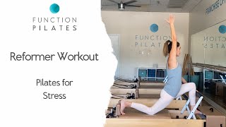 Reformer Workout ~ Pilates for Stress