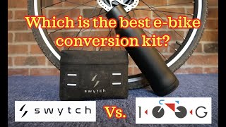 Swytch vs. 100G  which is the best ebike conversion kit?