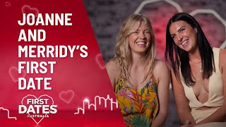 The First Date For Joanne And Merridy First Dates Australia Channel 10