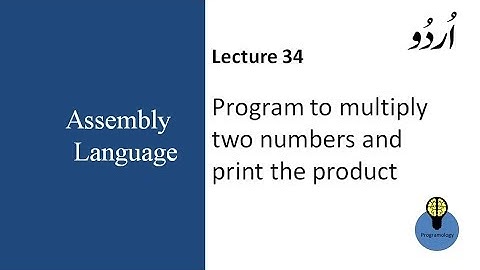 Lecture 34: program to multiply two numbers in assembly language in urdu hindi