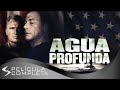 Agua Profunda (2018) · Películas En Español -Mira Películas Gratis en Línea.