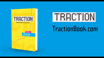 Traction: A Startup Guide to Getting Customers by Gabriel Weinberg and Justin Mares