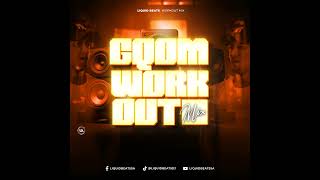 The Liquid Edition   Gqom Workout Mix