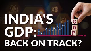 Key Drivers Behind India’s Economic Slowdown and Comeback