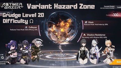 [Aether Gazer] Variant Hazard Zone - Collapse, Obstr, and Shadow Resistance (Difficulty Ω) #Week100