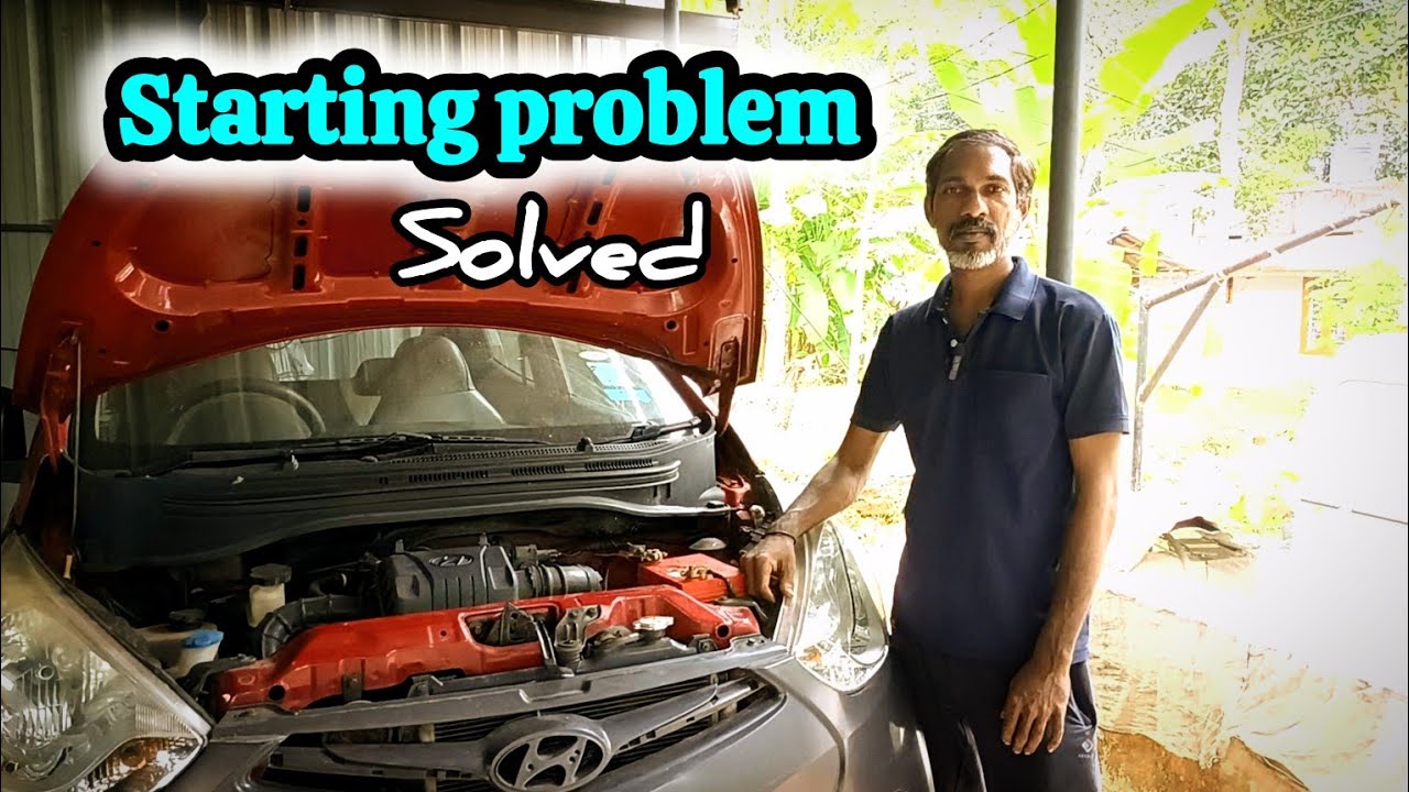 Hyundai eon starting problem solved
