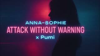 Anna-Sophie - Attack Without Warning x PUME