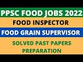 Food grain inspector, supervisor, Assistant food controller past paper, PPSC food department jobs